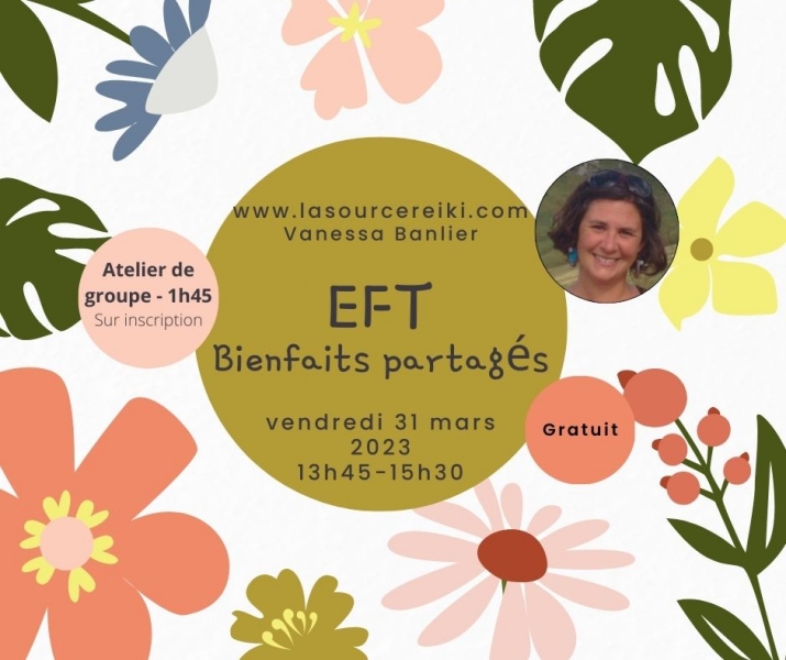 EFT (Emotional Freedom Technique) ou comment accueillir vos émotions